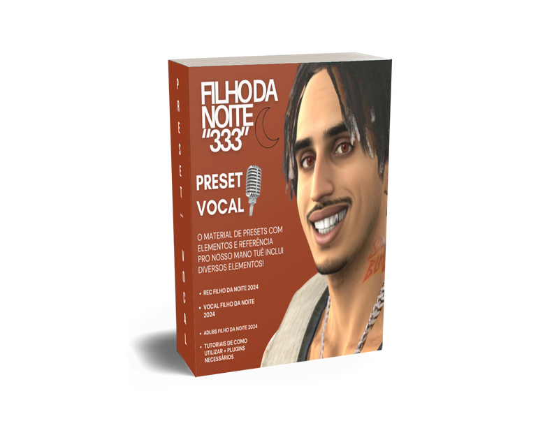 Filho da Noite 333 - Preset Vocal