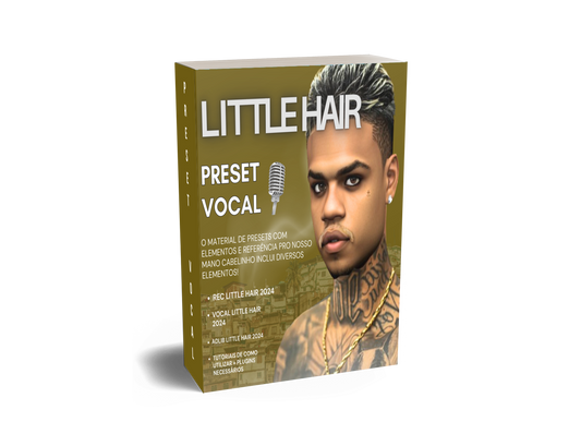 LITTLE HAIR Preset Vocal