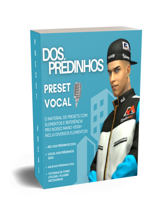 DOS PRÉDINHOS (VEIGH BABE) Preset Vocal